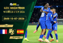 fb88-soi-keo-tran-dau-Phap-vs-Tay-Ban-Nha-15-07-2026
