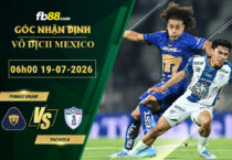 fb88-soi-keo-tran-dau-Pumas-UNAM-vs-Pachuca-19-07-2026