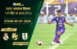 fb88-soi-keo-tran-dau-Real-Potosi-vs-Academia-Balompie-09-07-2026
