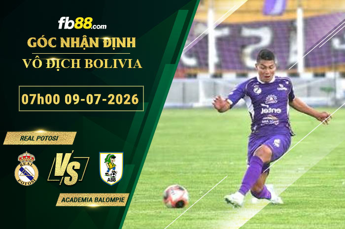 fb88-soi-keo-tran-dau-Real-Potosi-vs-Academia-Balompie-09-07-2026