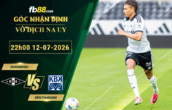fb88-soi-keo-tran-dau-Rosenborg-vs-Kristiansund-12-07-2026