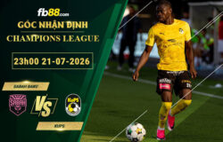fb88-soi-keo-tran-dau-Sabah-Baku-vs-KuPS-22-07-2026