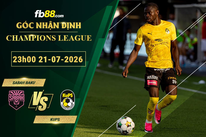 fb88-soi-keo-tran-dau-Sabah-Baku-vs-KuPS-22-07-2026