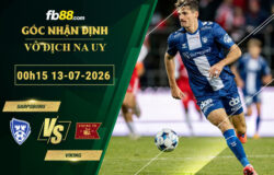 fb88-soi-keo-tran-dau-Sarpsborg-vs-Viking-12-07-2026