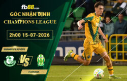 fb88-soi-keo-tran-dau-Shamrock-Rovers-vs-Floriana-15-07-2026