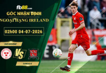 fb88-soi-keo-tran-dau-Shelbourne-vs-Dundalk-04-07-2026