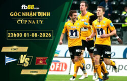 fb88-soi-keo-tran-dau-Start-vs-Viking-01-08-2026
