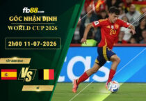fb88-soi-keo-tran-dau-Tay-Ban-Nha-vs-Bi-11-07-2026
