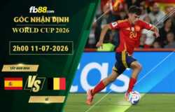 fb88-soi-keo-tran-dau-Tay-Ban-Nha-vs-Bi-11-07-2026
