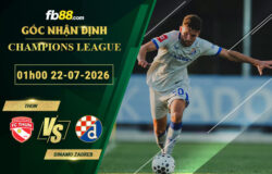 fb88-soi-keo-tran-dau-Thun-vs-Dinamo-Zagreb-22-07-2026