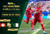 fb88-soi-keo-tran-dau-Thuy-Si-vs-Algeria-03-07-2026