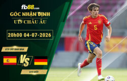 fb88-soi-keo-tran-dau-U19-Tay-Ban-Nha-vs-U19-Duc-04-07-2026