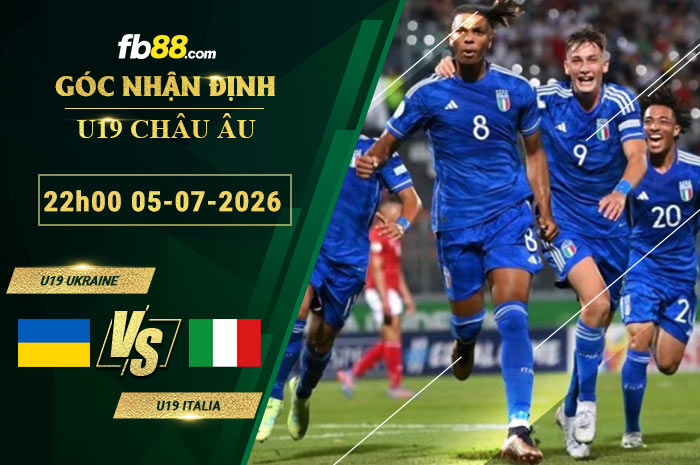 fb88-soi-keo-tran-dau-U19-Ukraine-vs-U19-Italia-05-07-2026
