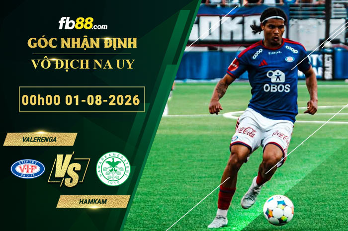 fb88-soi-keo-tran-dau-Valerenga-vs-HamKam-01-08-2026