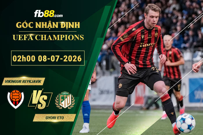 fb88-soi-keo-tran-dau-Vikingur-Reykjavik-vs-Gyori-ETO-08-07-2026