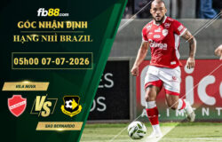 fb88-soi-keo-tran-dau-Vila-Nova-vs-Sao-Bernardo-07-07-2026
