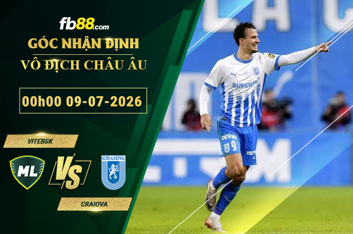fb88-soi-keo-tran-dau-Vitebsk-vs-Craiova-09-07-2026