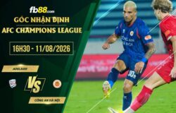 fb88-soi kèo Adelaide vs Công an Hà Nội