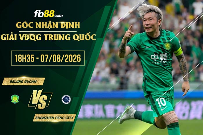 fb88-soi kèo Beijing Guoan vs Shenzhen Peng City