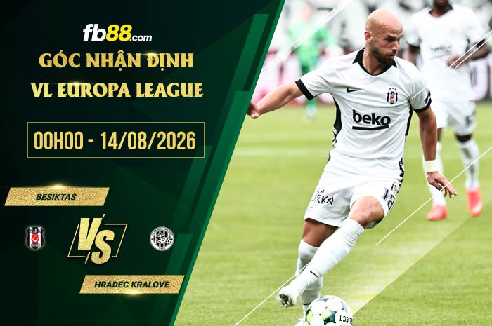 fb88-soi kèo Besiktas vs Hradec Kralove