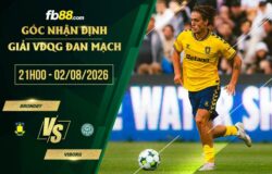 fb88-soi kèo Brondby vs Viborg