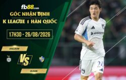 fb88-soi kèo Daejeon vs Ulsan