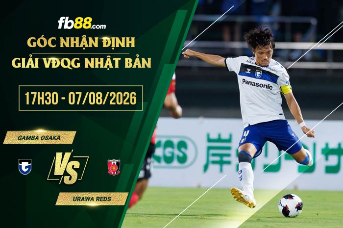 fb88-soi kèo Gamba Osaka vs Urawa Reds