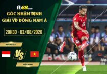 fb88-soi kèo Indonesia vs Việt Nam