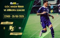 fb88-soi kèo Kairat Almaty vs Anderlecht