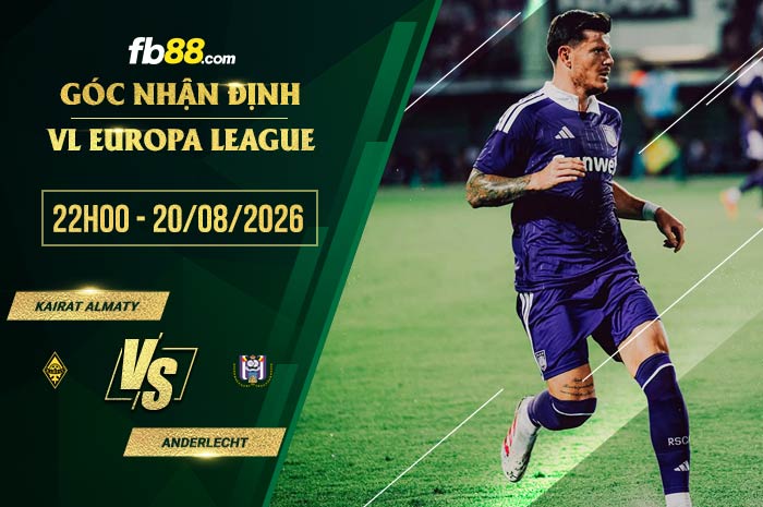 fb88-soi kèo Kairat Almaty vs Anderlecht
