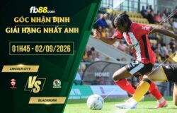 fb88-soi kèo Lincoln City vs Blackburn