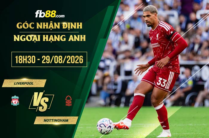 fb88-soi kèo Liverpool vs Nottingham