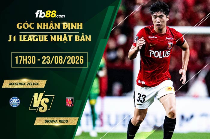 fb88-soi kèo Machida Zelvia vs Urawa Reds