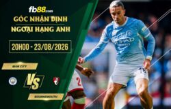fb88-soi kèo Man City vs Bournemouth