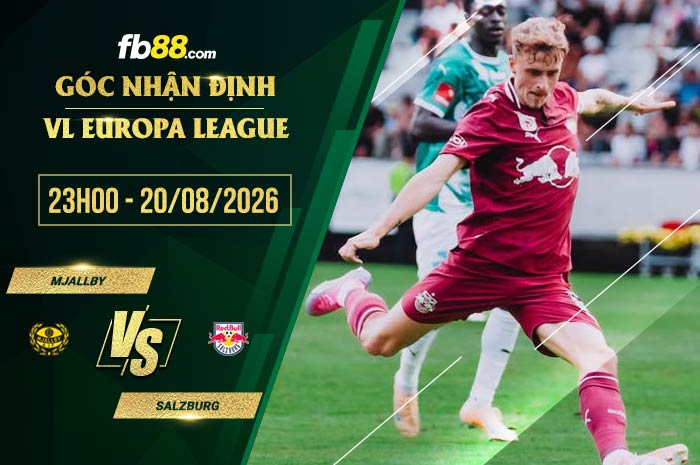 fb88-soi kèo Mjallby vs Salzburg