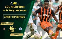 fb88-soi kèo Shakhtar Donetsk vs Kudrivka
