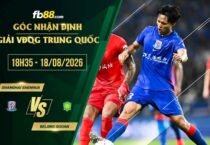 fb88-soi kèo Shanghai Shenhua vs Beijing Guoan