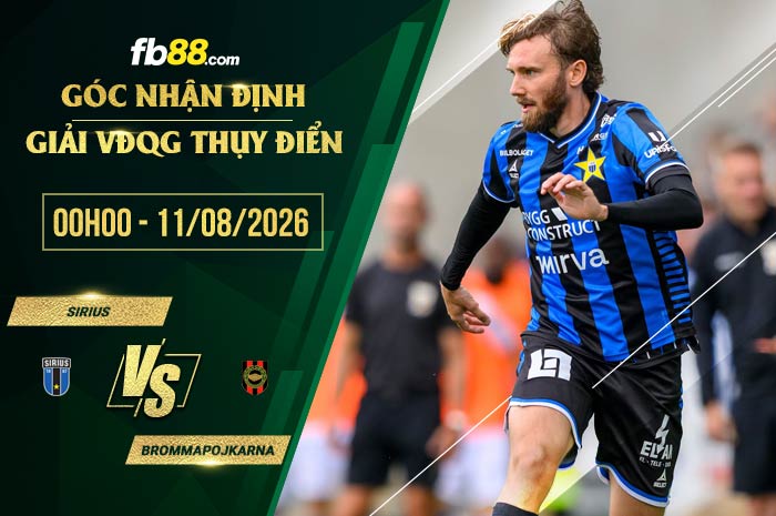 fb88-soi kèo Sirius vs Brommapojkarna