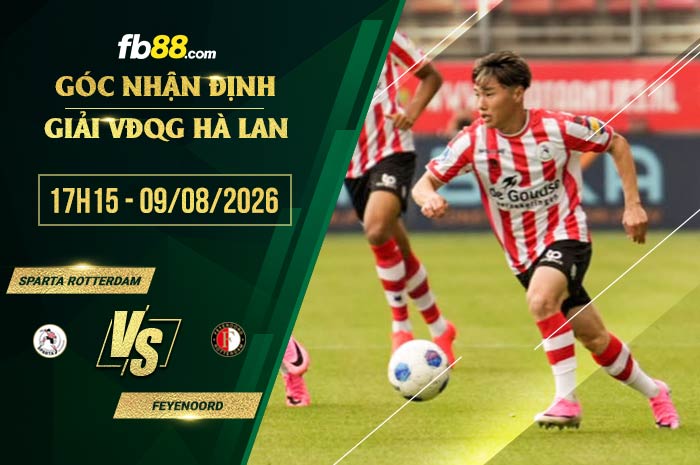 fb88-soi kèo Sparta Rotterdam vs Feyenoord