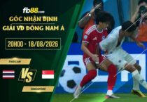 fb88-soi kèo Thái Lan vs Singapore