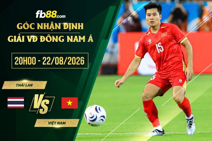 fb88-soi kèo Thái Lan vs Việt Nam