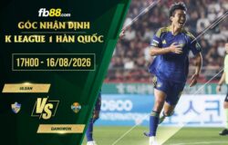 fb88-soi kèo Ulsan vs Gangwon