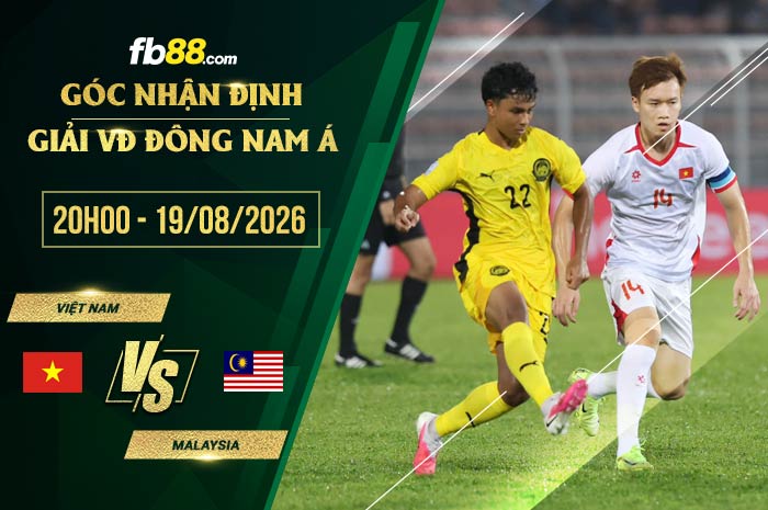 fb88-soi kèo Việt Nam vs Malaysia