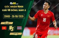 fb88-soi kèo Việt Nam vs Thái Lan