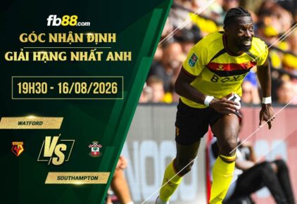 fb88-soi kèo Watford vs Southampton