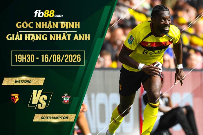 fb88-soi kèo Watford vs Southampton