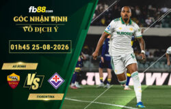 fb88-soi-keo-tran-dau-AS-Roma-vs-Fiorentina-25-08-2026