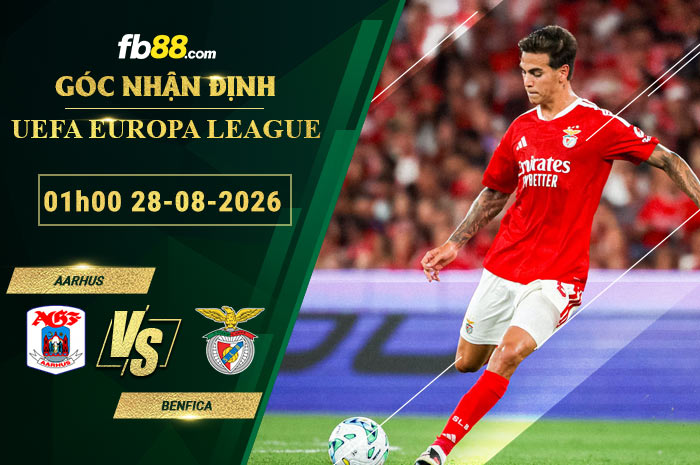 fb88-soi-keo-tran-dau-Aarhus-vs-Benfica-28-08-2026