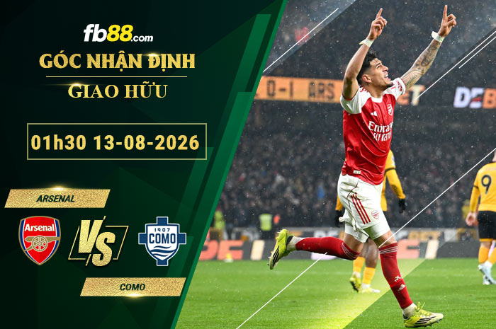 fb88-soi-keo-tran-dau-Arsenal-vs-Como-13-08-2026