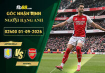 fb88-soi-keo-tran-dau-Aston-Villa-vs-Arsenal-01-09-2026